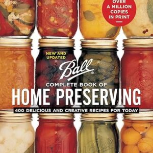 Ball Home Preserving Complete Book