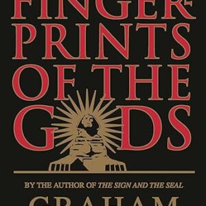 Fingerprints of the Gods: Lost Civilization Evidence