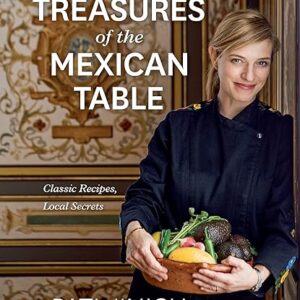 Pati Jinich: Treasures of Mexican Cuisine