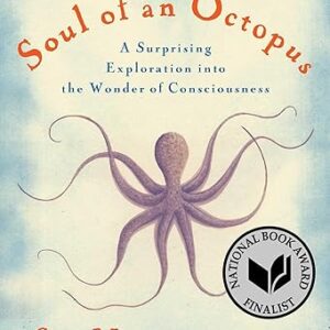 The Soul of an Octopus: Consciousness Explored