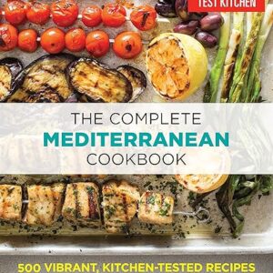 Complete Mediterranean Cookbook: 500 Vibrant Recipes