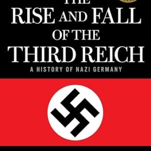 Rise and Fall of Nazi Germany