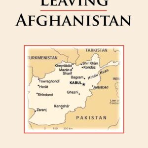 LEAVING AFGHANISTAN