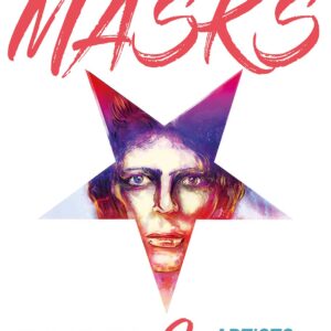 Bowie & Artists of Artifice Masks