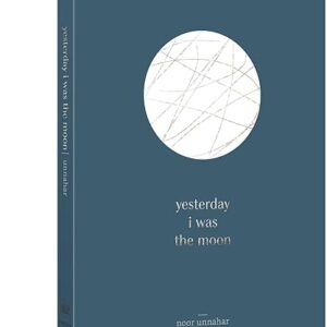 yesterday i was the moon