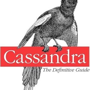 Cassandra: The Definitive Guide