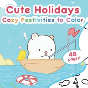 Cute Holidays: Cozy Festivities to Color for Adults and Teens of Simple Designs with Cute Animals
