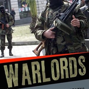 Warlords: Strong-arm Brokers in Weak States (Cornell Studies in Security Affairs)