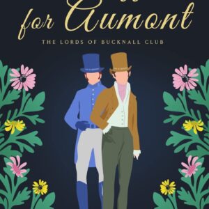 An Affair for Aumont (The Lords of Bucknall Club Book 5)