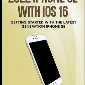 Senior’s Guide to 2022 iPhone SE