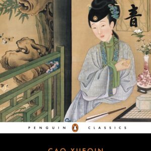 The Story of the Stone: The Golden Days (Volume I): The Golden Days, Chapters 1-26