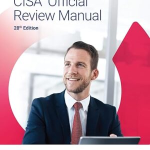 CISA Official Review Manual, 28th Edition 2024
