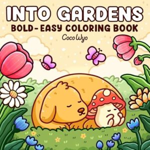 Into Gardens: Easy Coloring Book for Adults