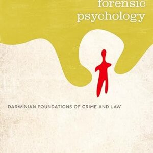 Evolutionary Forensic Psychology