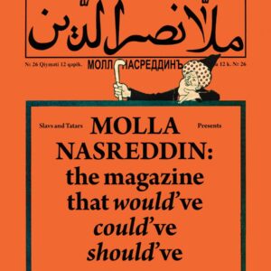Slavs and Tatars Presents Molla Nasreddin