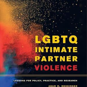 LGBTQ Intimate Partner Violence: Key Insights