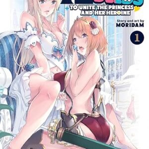 12 Deeds to Unite Princess and Heroine