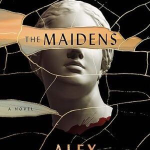 The Maidens: A Novel