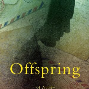 Offspring: A Novel