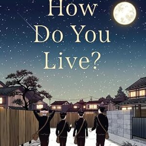 How Do You Live?