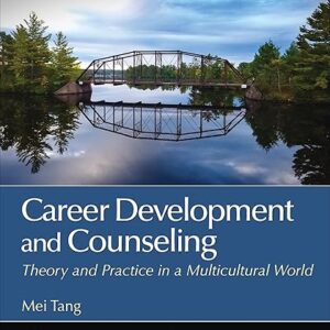 Multicultural Career Development and Counseling