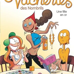 Les vacheries des Nombrils – Tome 2