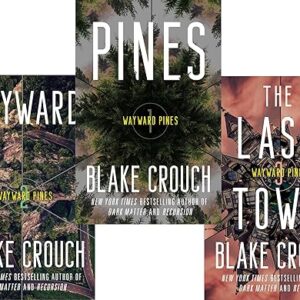 Wayward Pines Trilogy: 3-Book Set