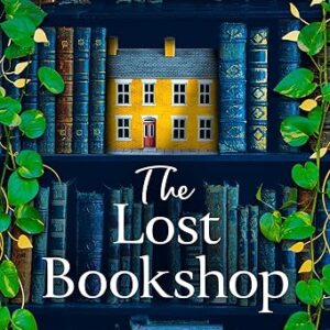 The Lost Bookshop: A Charming Uplifting Novel