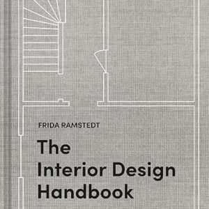 Interior Design Handbook: Style Your Space