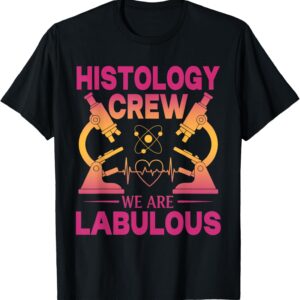 Histo Technician Crew Women Histology Tech Microscopes T-Shirt