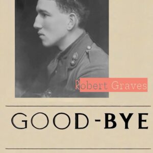 Good-Bye to All That