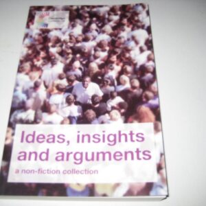 Ideas, Insights and Arguments: A Non-fiction Collection (Cambridge Collections)